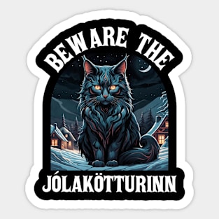 Beware The Jolakotturinn Yule Cat Icelandic Christmas Norse Sticker